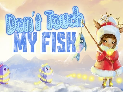 Don't Touch My Fish v2 Image