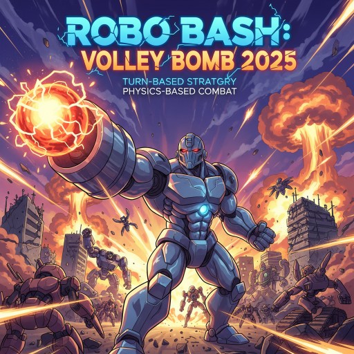 Robo Bash: Volley Bomb 2025 Image